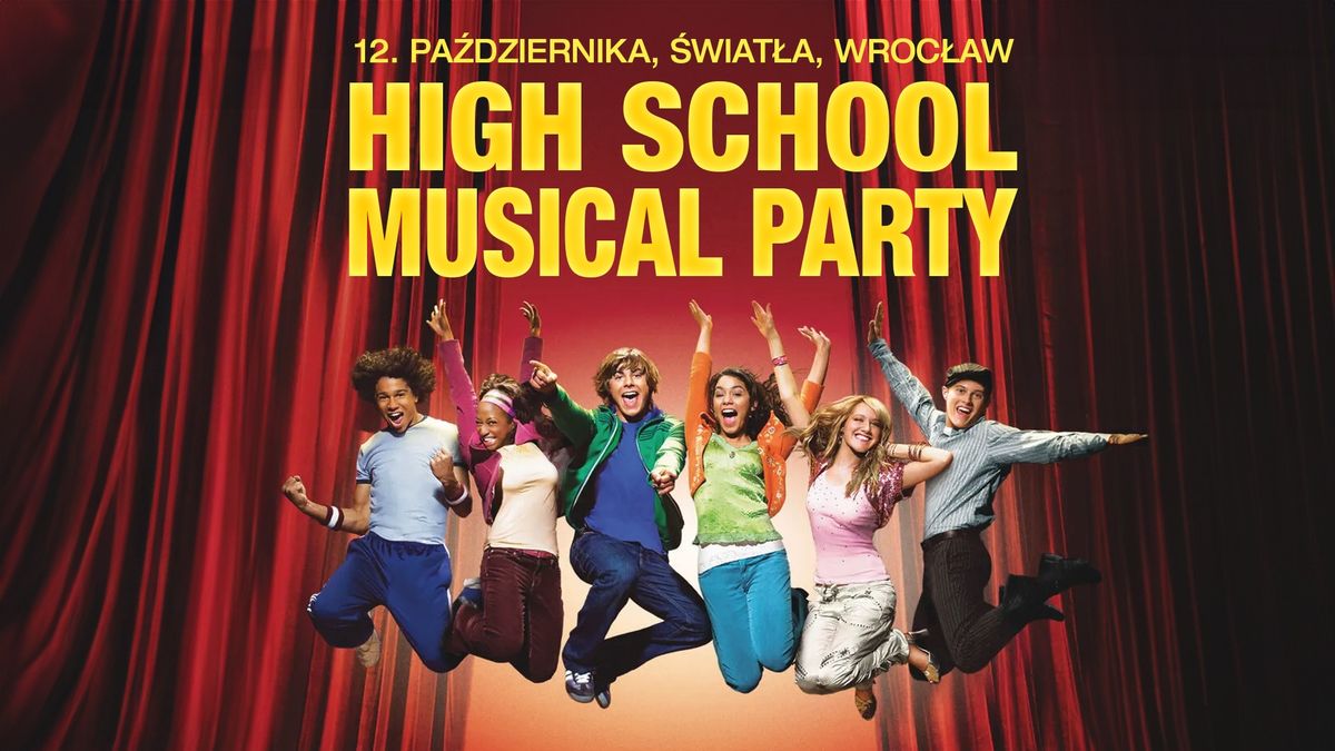 Bet on it! High School Musical Party - Wroc\u0142aw