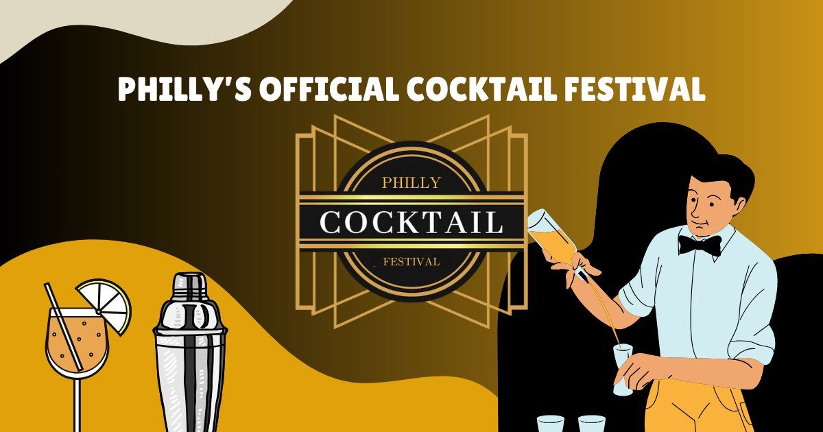 Philly Cocktail Fest