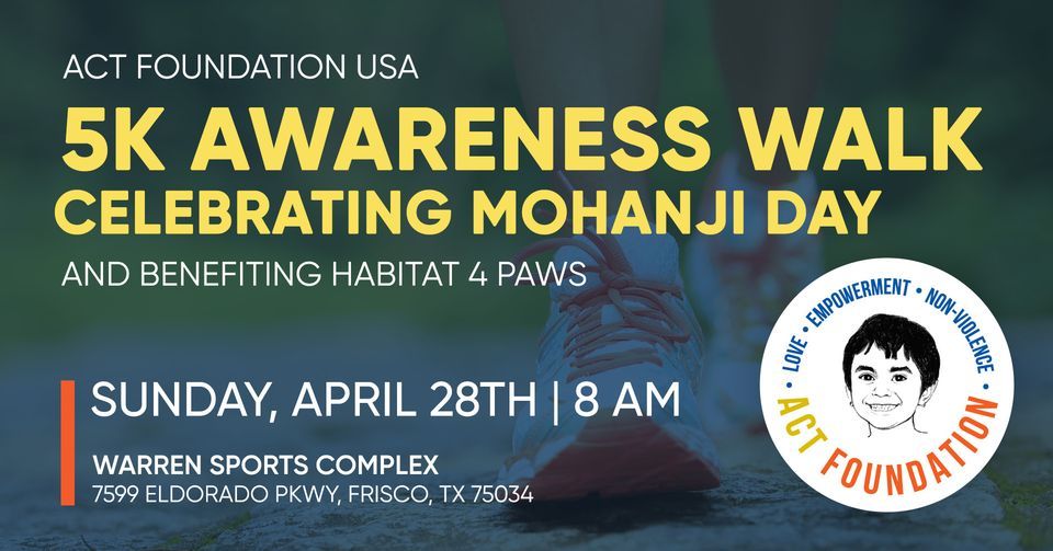 Mohanji Day Celebration 5k Awareness Walk benefiting Habitat 4 Paws