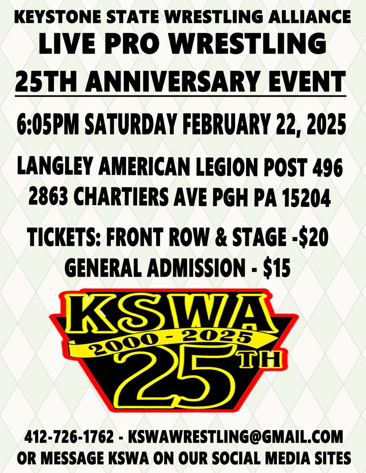 KSWA WRESTLING Presents: 25th Anniversary Event at Langley American Legion in Sheraden