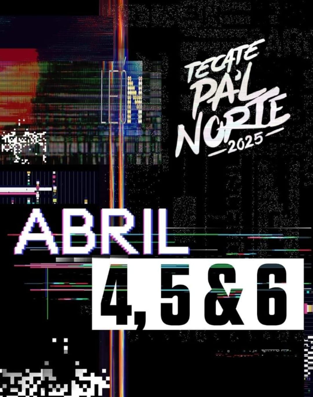 FESTIVAL TECATE PAL NORTE 2025 \ud83c\udfa4\ud83c\udfa4\ud83c\udfab\ud83c\udfab\ud83c\udfb6\ud83c\udfb6