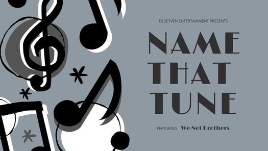Name That Tune featuring W.N.B!