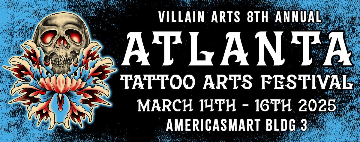 Atlanta Tattoo Arts Festival - 3 Day Pass