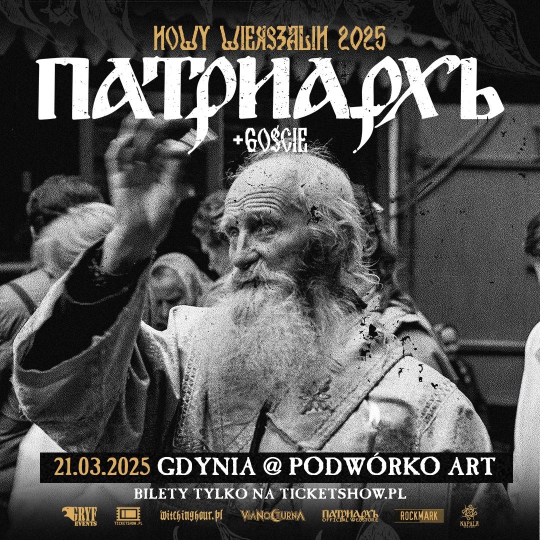 PATRIARKH - Gdynia - Podw\u00f3rko Art 21\/03\/25