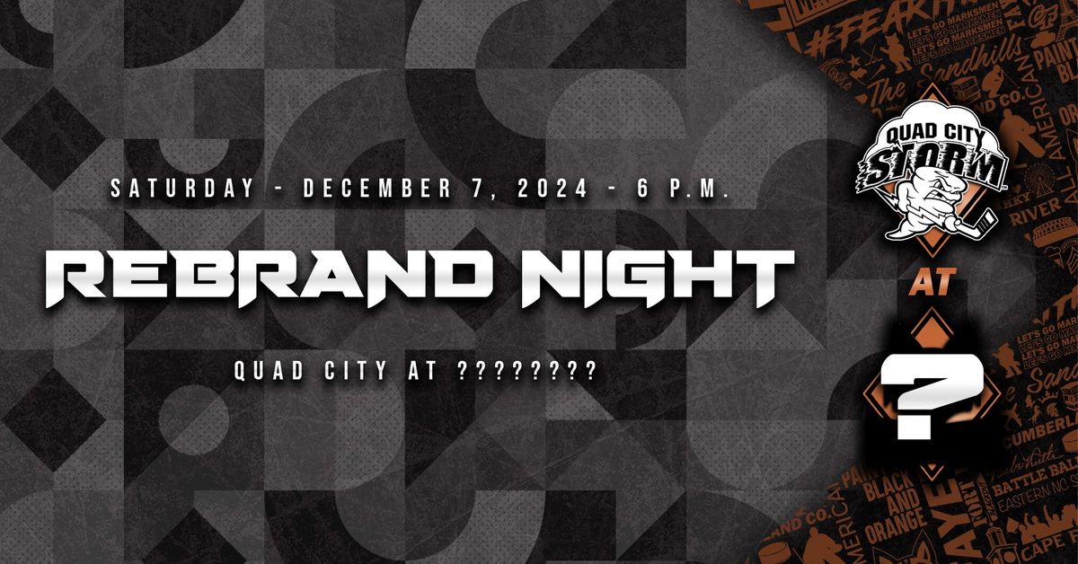 REBRAND NIGHT - Quad City at Fayetteville