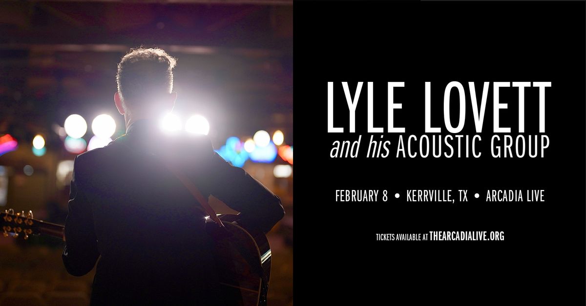 Lyle Lovett and his Acoustic Group