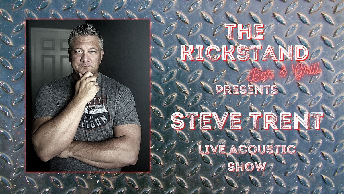 Steve Trent Acoustic Show at The Kickstand 