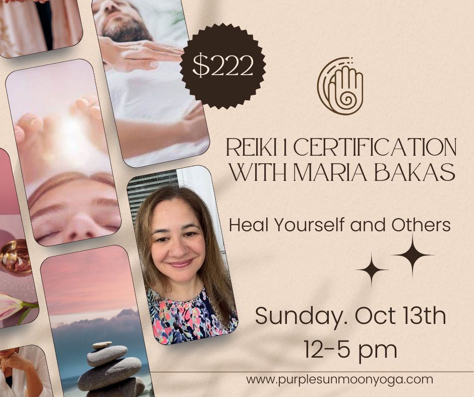 Reiki 1 Certification with Maria Bakas