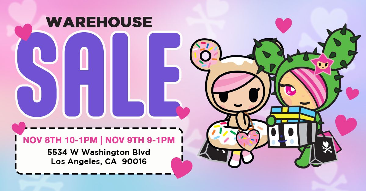 tokidoki Warehouse SALE 11\/8 & 11\/9