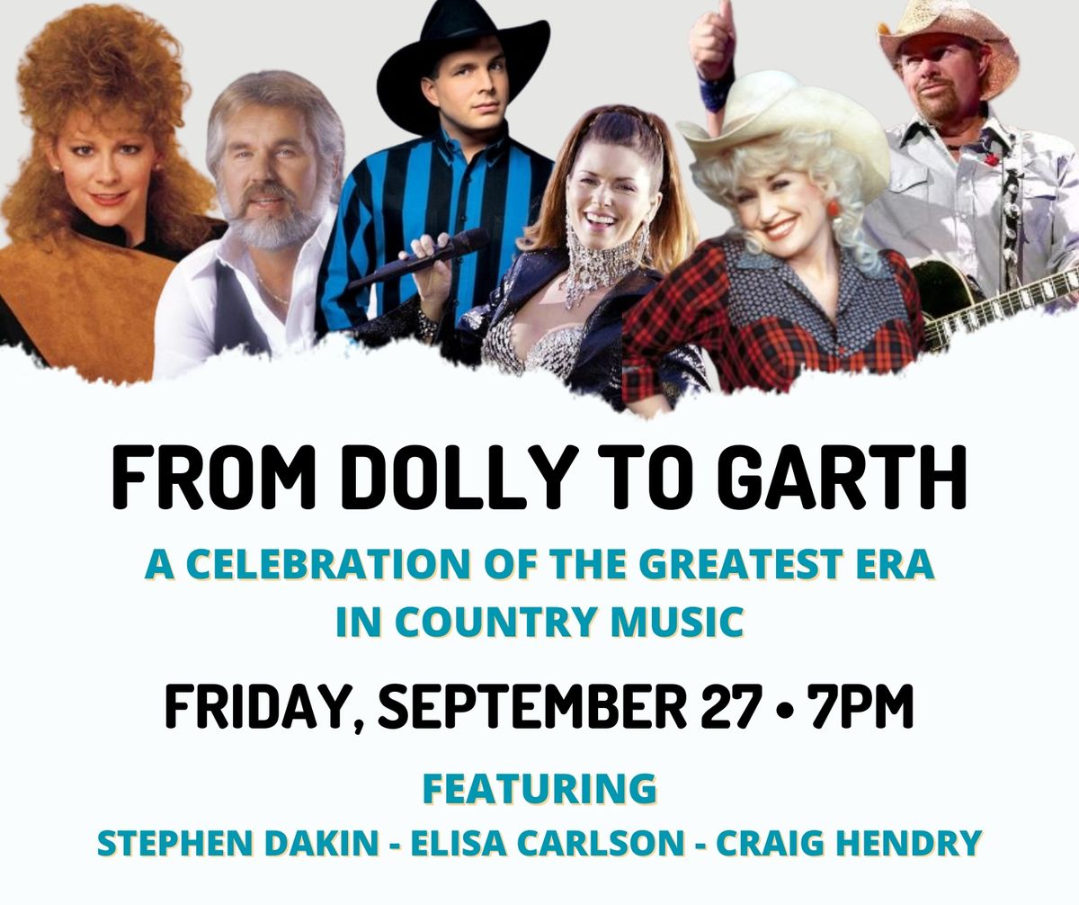 FROM DOLLY TO GARTH