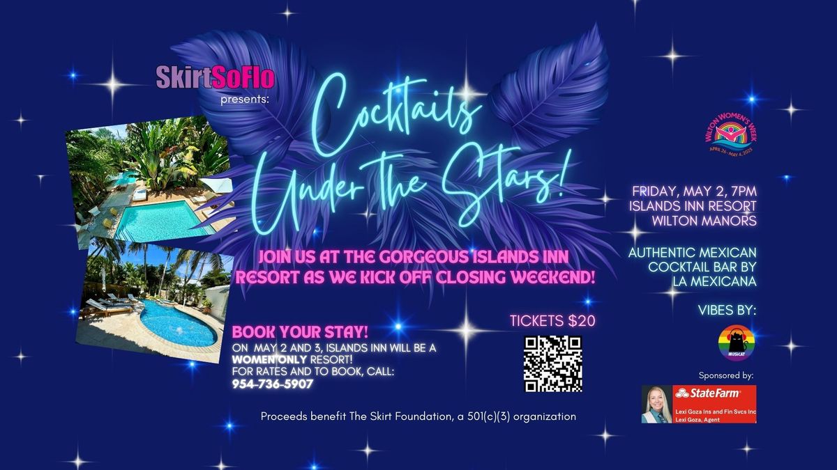 Cocktails Under the Stars!