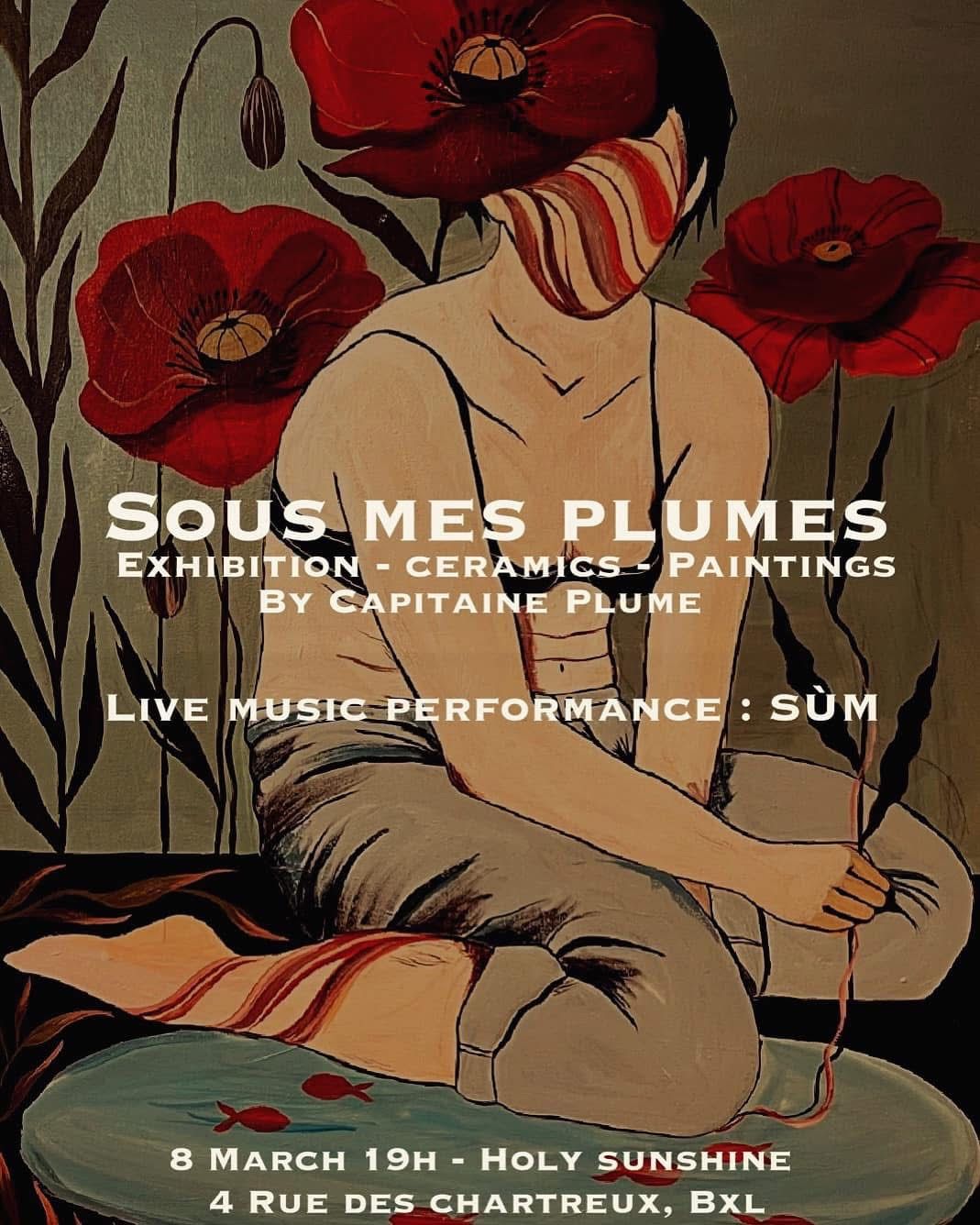 SOUS MES PLUMES - Vernissage expo 