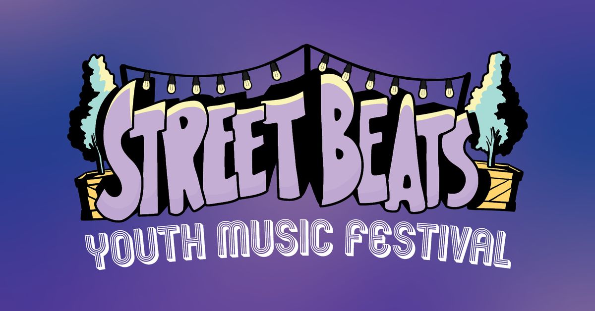 Street Beats Youth Music Festival