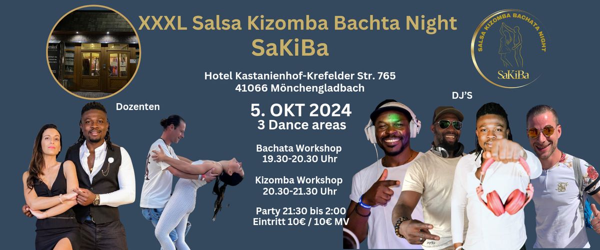 SaKiBa Night XXXL Salsa-Kizomba-Bachata (3 Dance Areas)