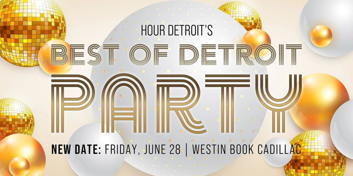 Hour Detroit's 2024 Best of Detroit Party