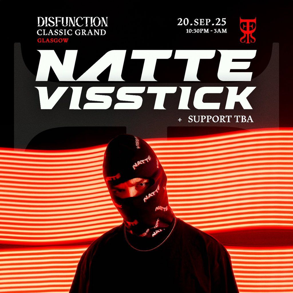 DISFUNCTION: NATTE VISSTICK (uk debut)