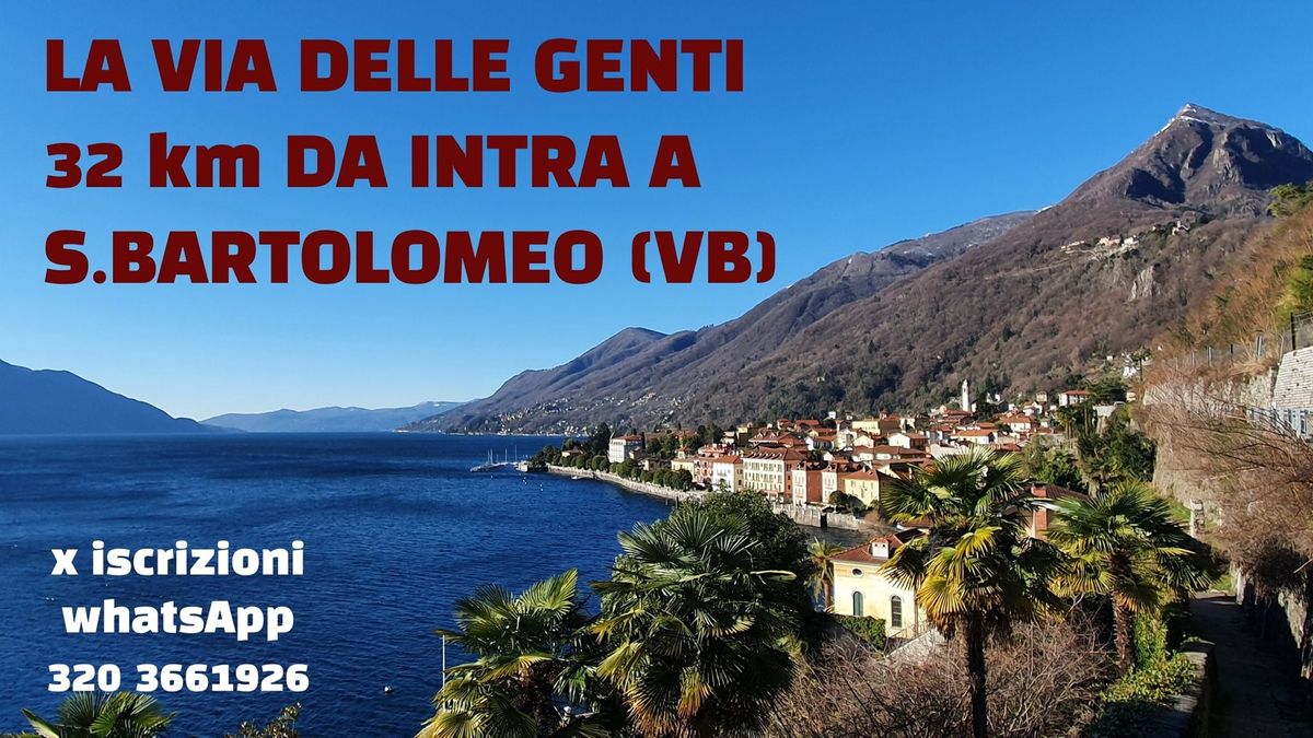 La "Via delle Genti" 32 km da Intra a S.Bartolomeo (VB) - 2 giorni -