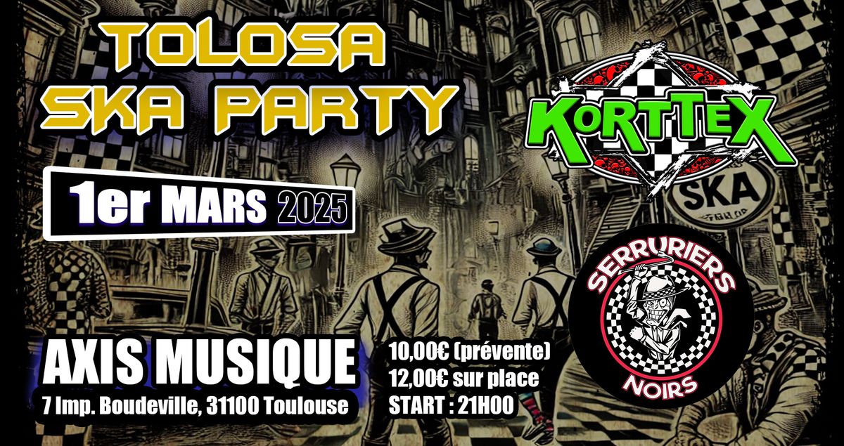 Korttex + Serruriers Noirs | Concert Ska \u00e0 Toulouse