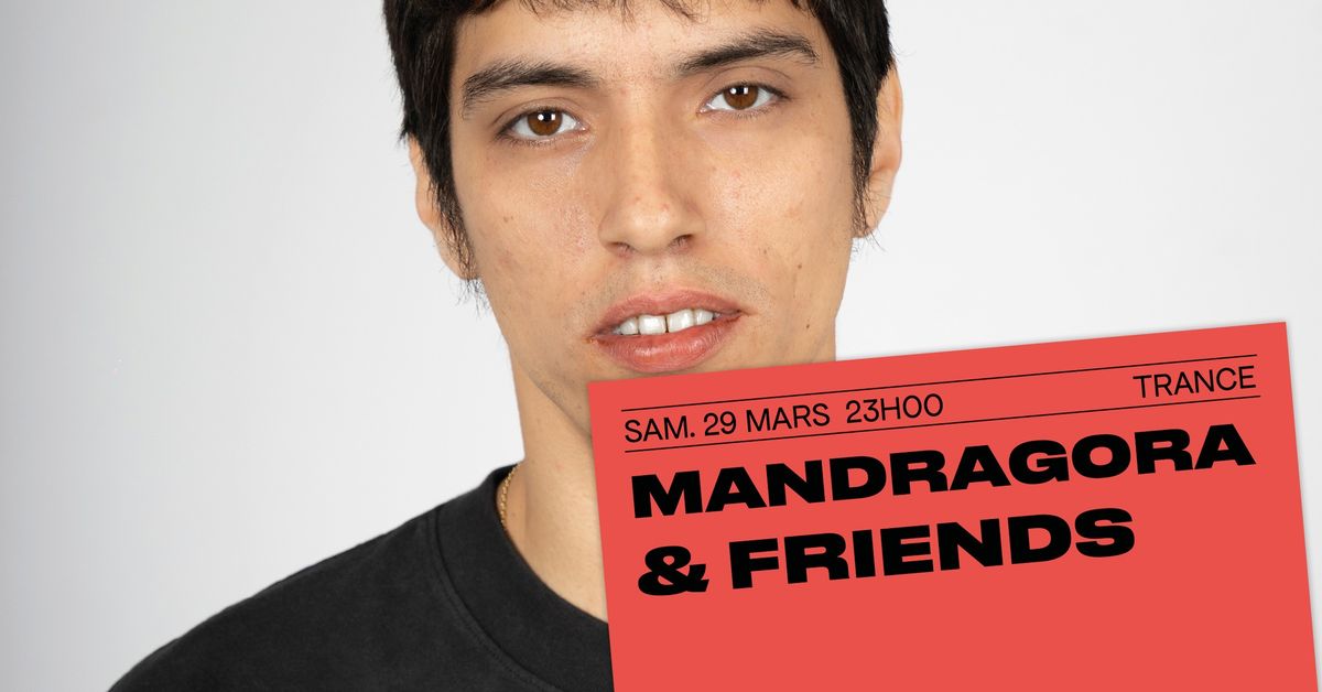 Mandragora & Friends \u00b7\u00b7\u00b7 trance \u00b7 futureprog 