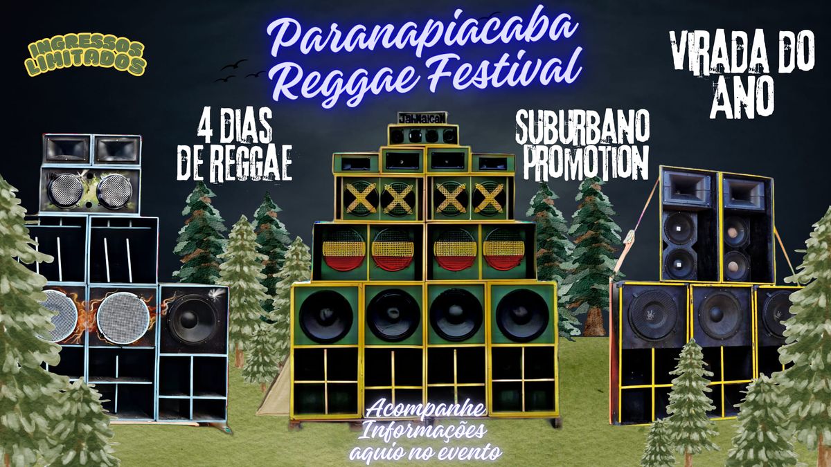 PARANAPIACABA REGGAE FESTIVAL - VIRADA DE ANO - 4 DIAS DE REGGAE