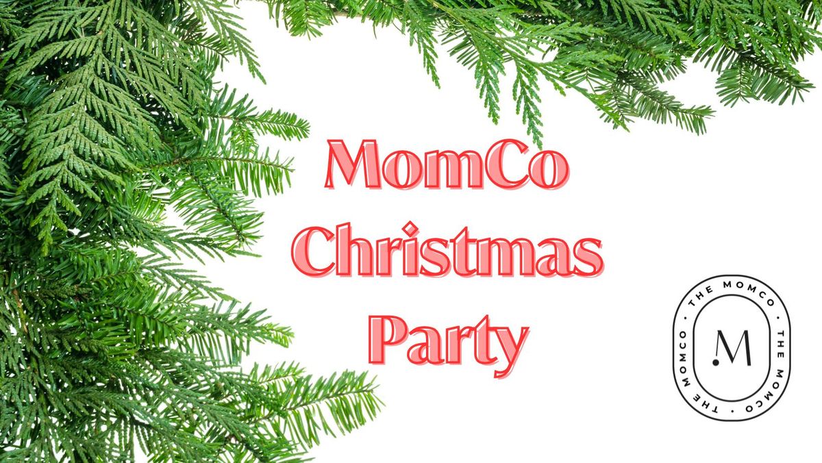 MomCo Christmas Party - December Meetup