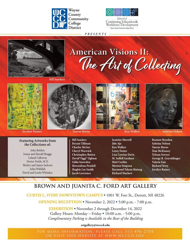 Art Opening American Visions II WCCCD Downtown Campus, Ford Gallery, 1001 W. Fort  Detroit