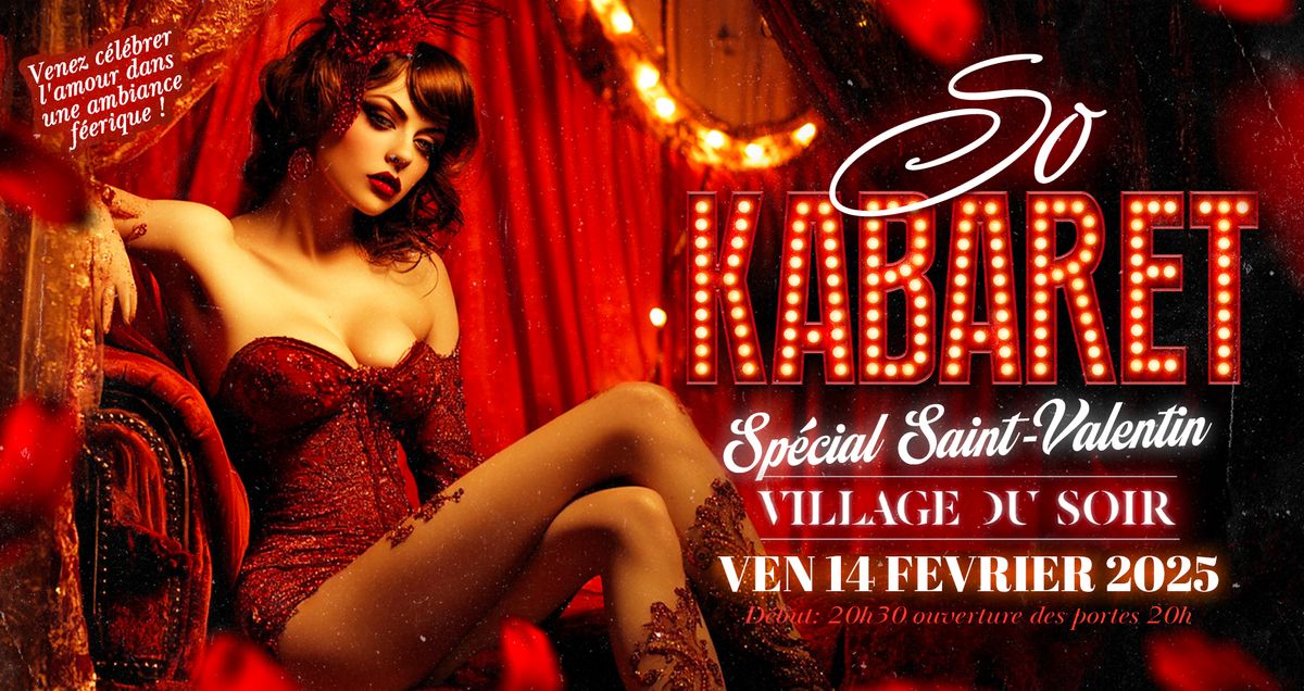 So Kabaret \u2022 Saint-Valentin \ud83d\udc98