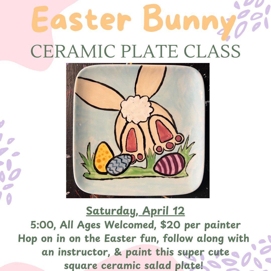 Easter Bunny Ceramic Salad Plate Class 