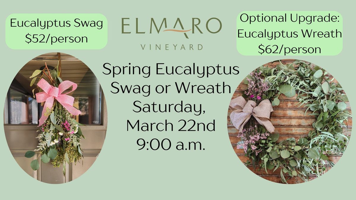 Eucalyptus Swag or Wreath Class