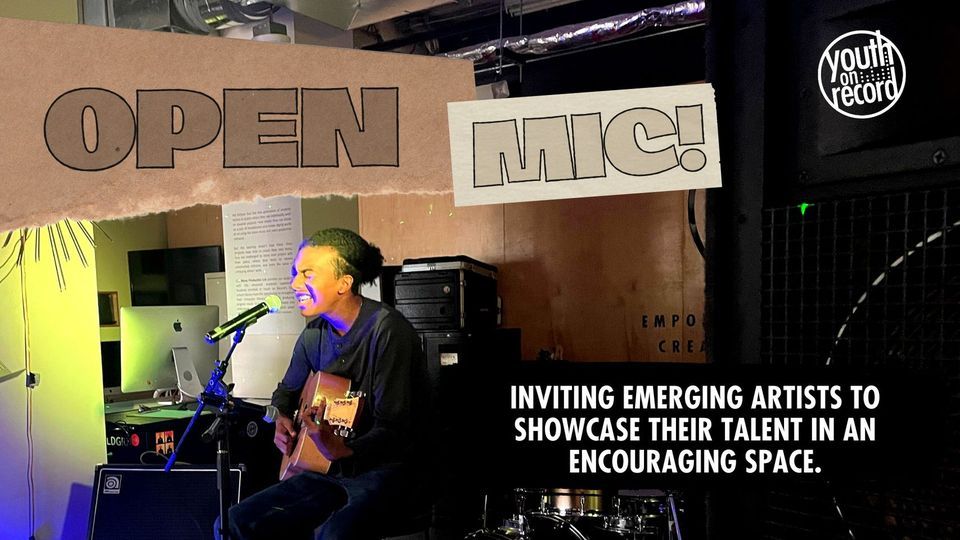 Open Mic - Youth on Record 