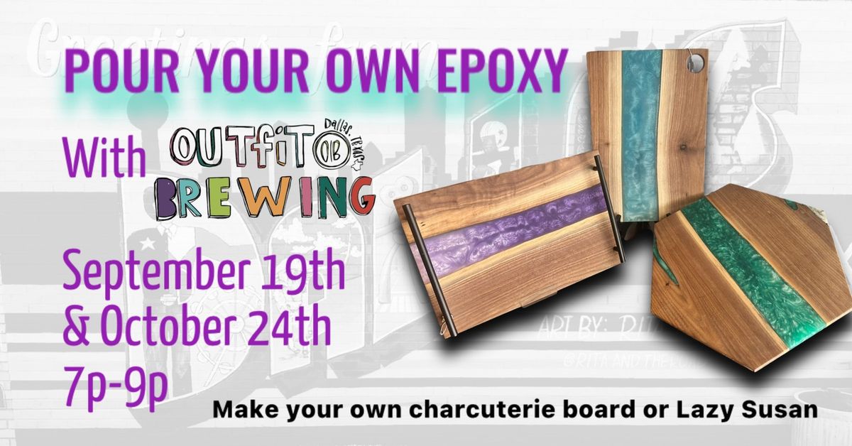 Pour Your Own Epoxy