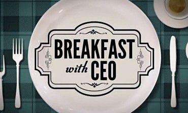 Breakfast With The CEO