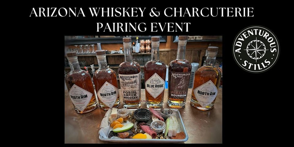 Arizona Whiskey and Charcuterie Board Pairing