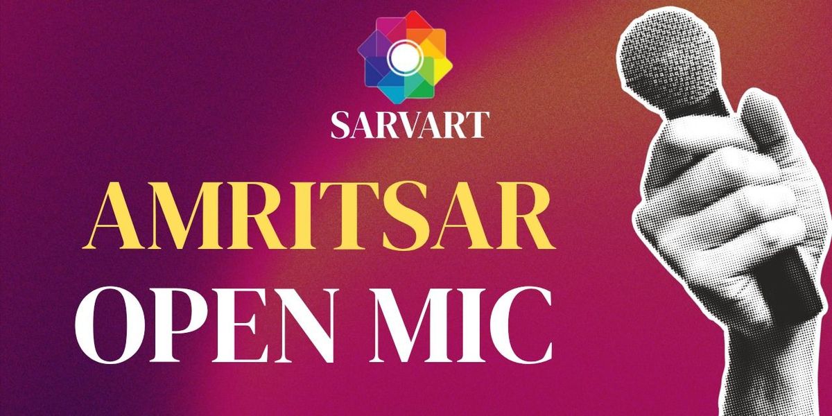 Open Mic Amritsar by SarvArt