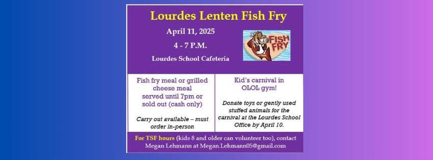 Our Lady of Lourdes Lenten Fish Fry