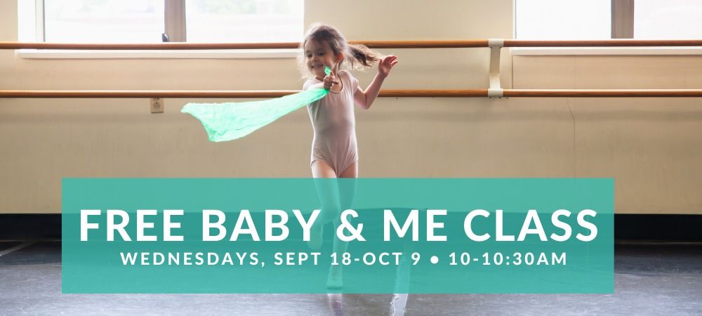 FREE Baby & Me Class at Portland School of Ballet