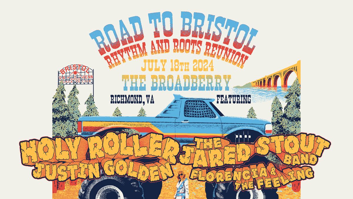 Holy Roller: Road to Bristol at The Broadberry 7\/18\/24