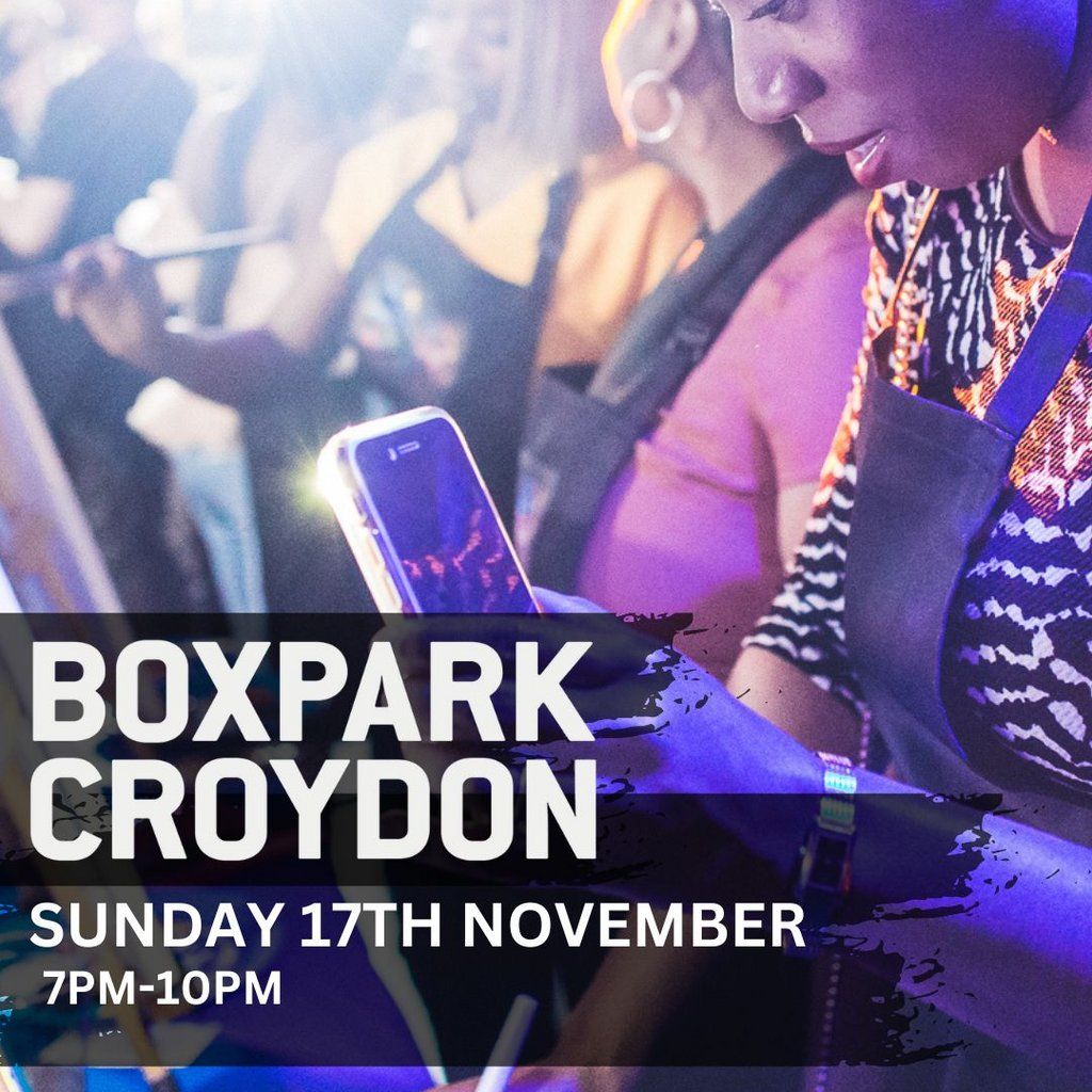 Party 'N' Paint @ BoxPark Croydon