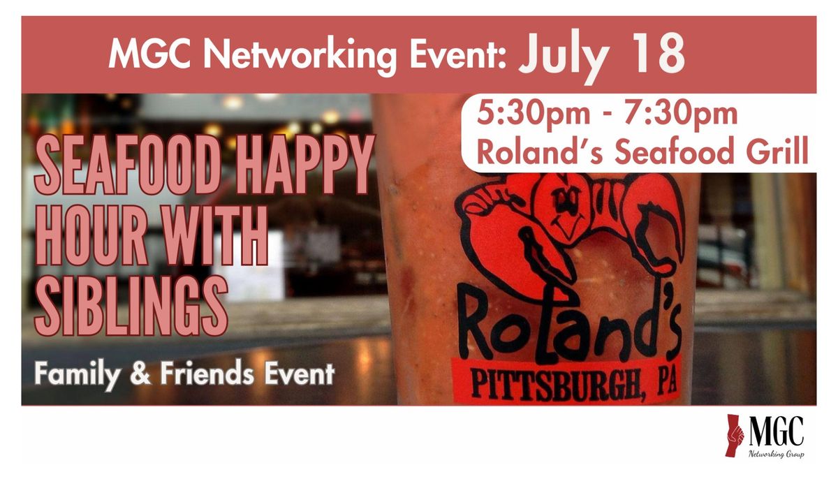 MGC Networking Event: Seafood Happy Hour with Siblings