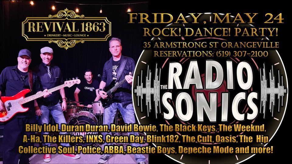 Orangeville: Revival 1863 & The RadioSonics (Rock! Dance! Party!)
