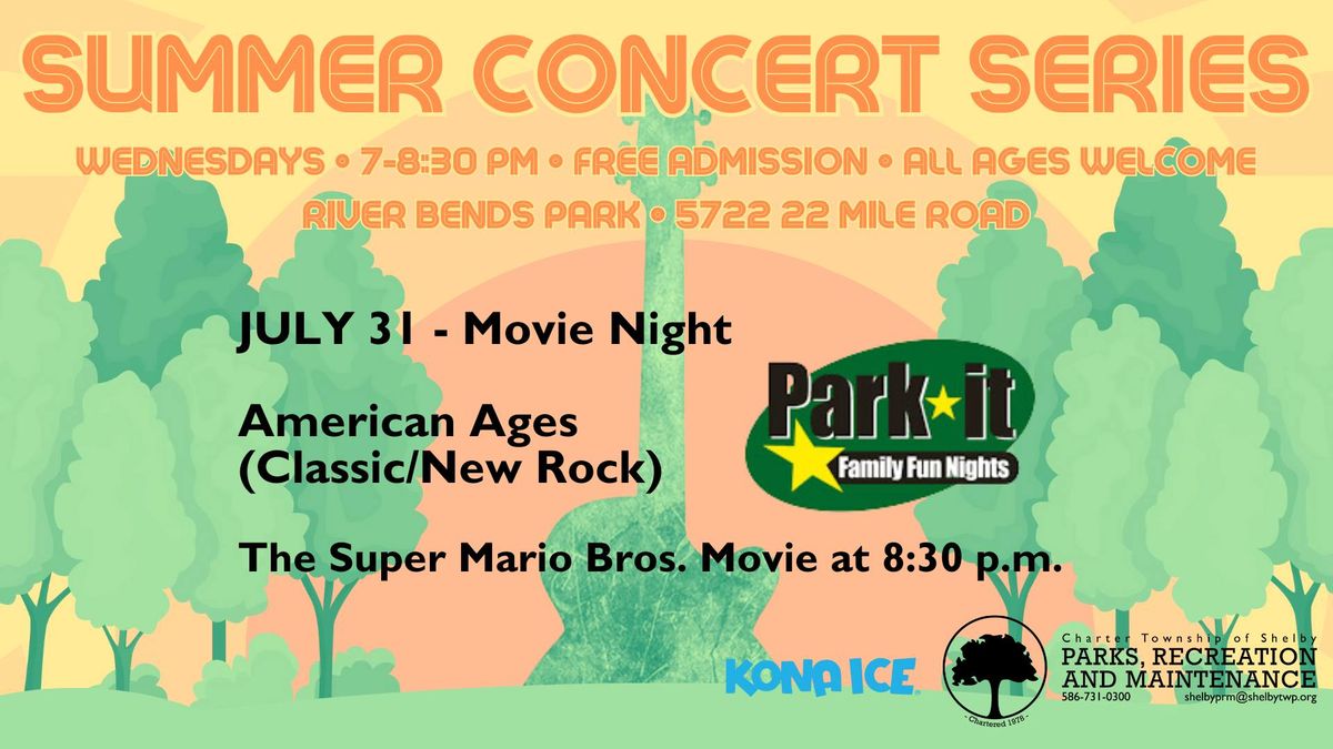 Summer Concert Series: Movie Night with American Ages