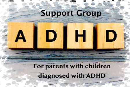 ADHD Group for Parents with children diagnosed