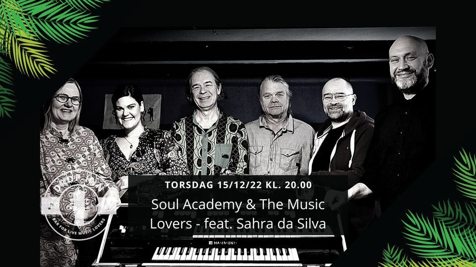 Soul Academy & The Music Lovers feat. Sahra da Silva