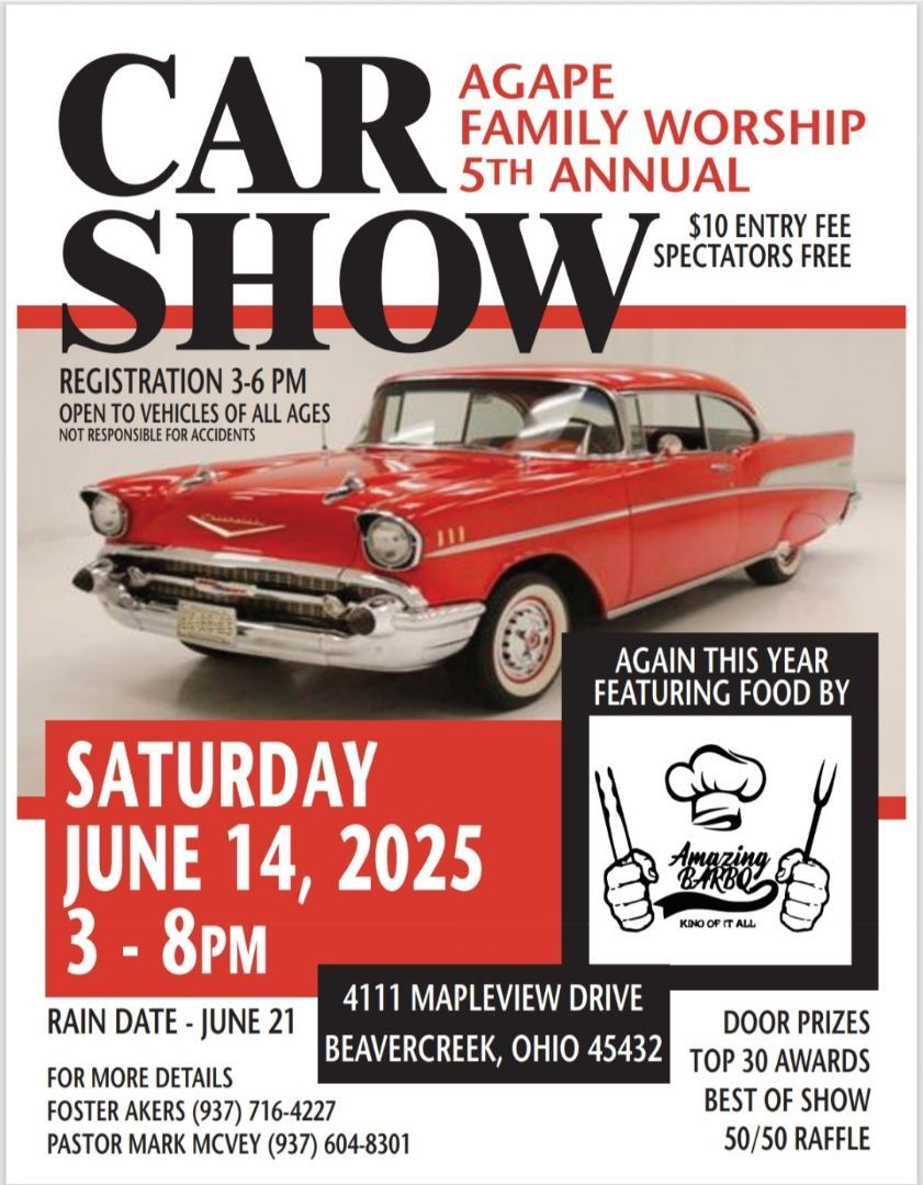 Agape Family Worship Center 5th Annual Car Show 