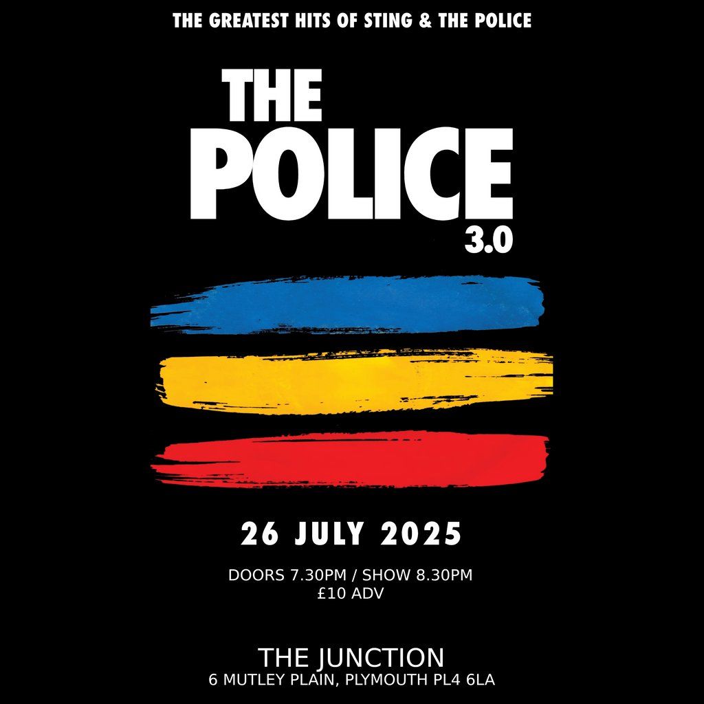 The Police 3.0 - The Junction, Plymouth