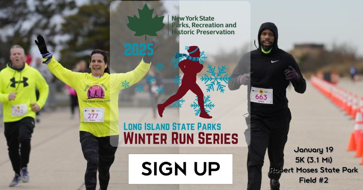 NYS Parks Winter Run Series - Robert Moses State Park