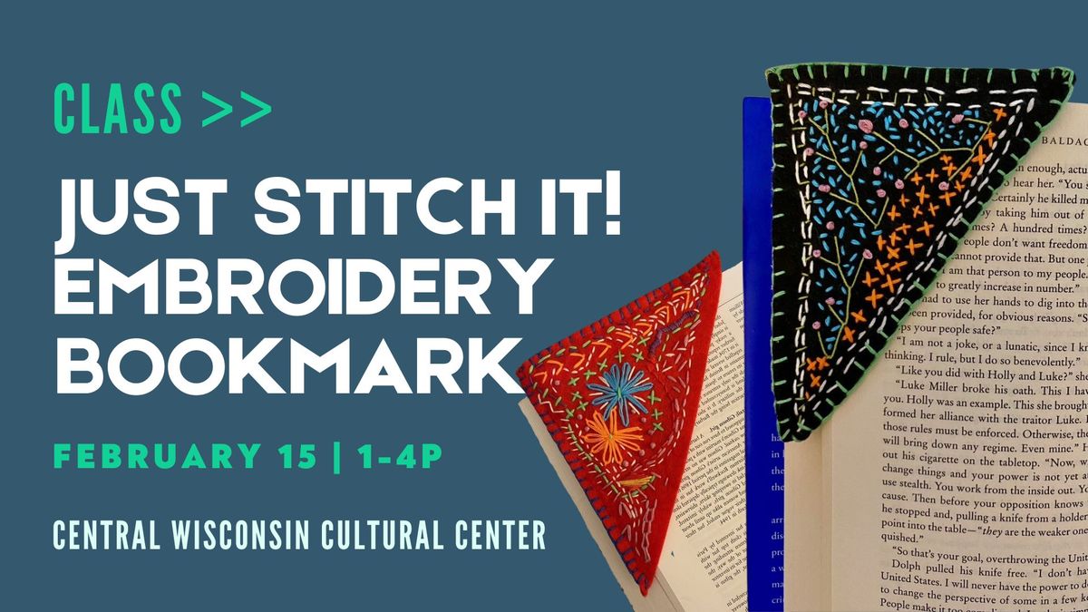 Just Stitch It! Embroidery Bookmark Class with Jeanne Weymouth