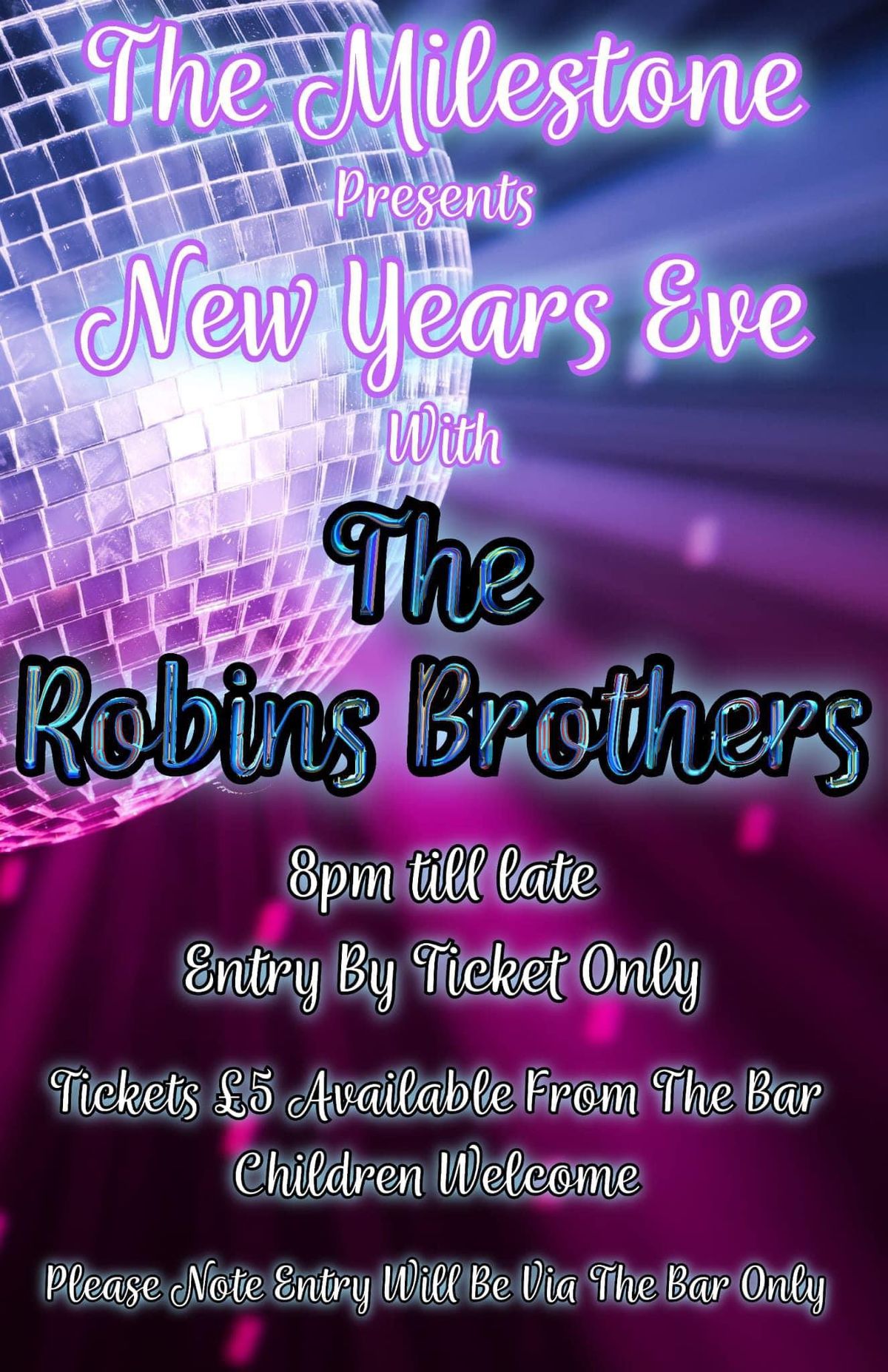 New Years Eve - Hosted by The Robins Brothers