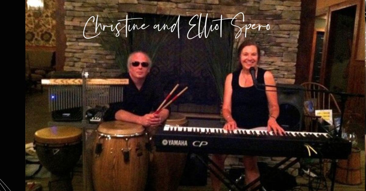Live Music from Christine and Elliot Spero