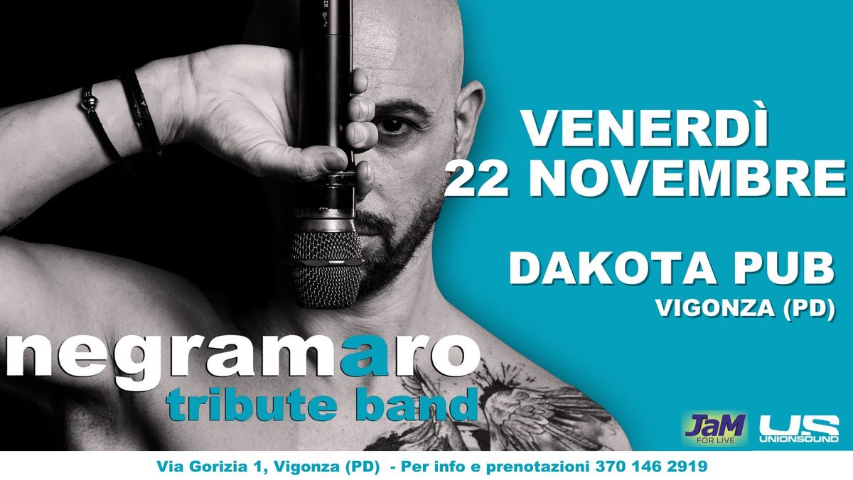 Negramaro Tribute Band Live @ Dakota Pub - Vigonza (PD)